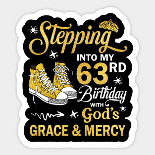 Stepping Into My 63rd Birthday With God's Grace & Mercy Bday Sticker
